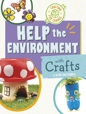 cover image of Help the Environment with Crafts